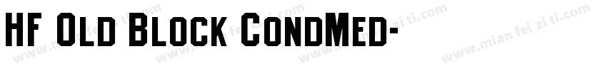 HF Old Block CondMed字体转换